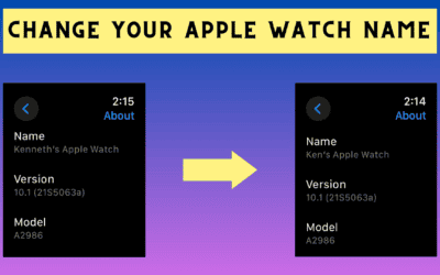 How to Change the Name of Your Apple Watch: Quick and Easy