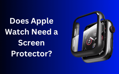 Does Apple Watch Need a Screen Protector? A Detailed Analysis