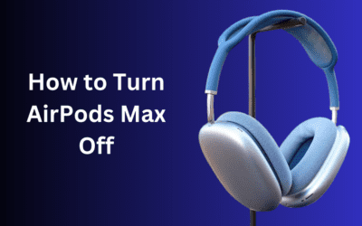 How to Turn Off AirPods Max: Is It Even Possible?