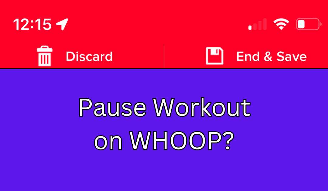 How to Pause Workout on WHOOP (What You Need to Know)